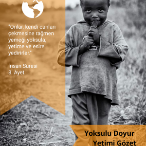 Yoksulu Doyur Yetimi Gözet